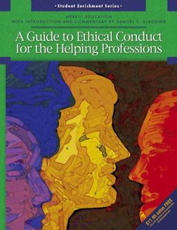A Guide to Ethical Conduct for the Helping Professions