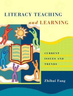 Literacy Teaching and Learning Current Issues and Trends  9780131181786 Front Cover