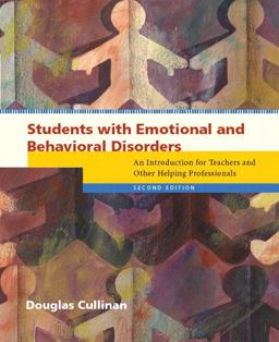Students with Emotional and Behavioral Disorders An Introduction for Teachers and Other Helping Professionals 2nd 9780131181823 Front Cover