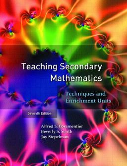 Teaching Secondary Mathematics Techniques and Enrichment Units 7th 9780131185203 Front Cover