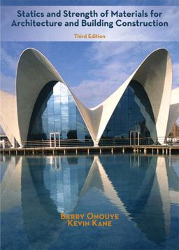 Statics and Strength of Materials for Architecture and Building Construction 3rd 9780131185838 Front Cover