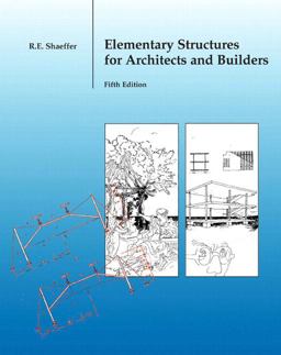 Elementary Structures for Architects and Builders 5th 9780131186552 Front Cover