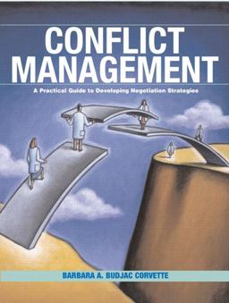 Conflict Management A Practical Guide to Developing Negotiation Strategies  9780131193239 Front Cover