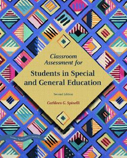 Classroom Assessment for Students in Special and General Education 2nd 9780131193536 Front Cover