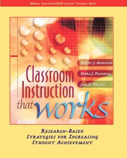 Classroom Instruction That Works Research-Based Strategies for Increasing Student Achievement  9780131195035 Front Cover
