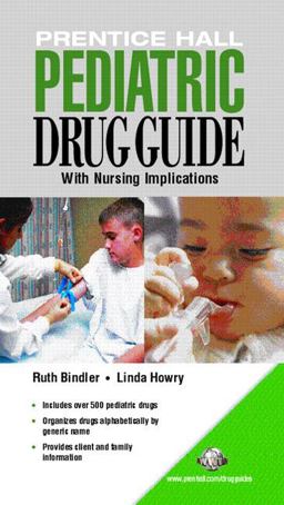 Prentice Hall Pediatric Drug Guide  9780131196155 Front Cover