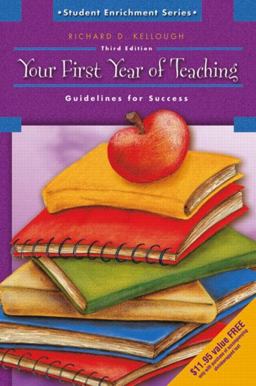Your First Year of Teaching