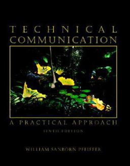 Technical Communication A Practical Approach 6th 9780131198166 Front Cover