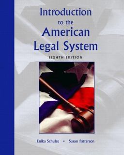 Introduction to the American Legal System 8th 9780131199217 Front Cover