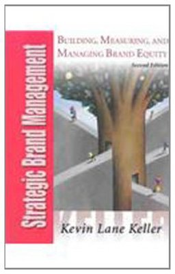 Strategic Brand Management, Second Edition