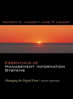 Essentials of Management Information Systems