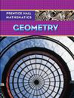 Prentice Hall Mathematics, Geometry  9780131339972 Front Cover