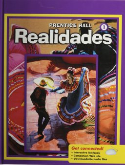 Prentice Hall Spanish Realidades Level 1 Student Edition 2008c 1st 9780131340916 Front Cover