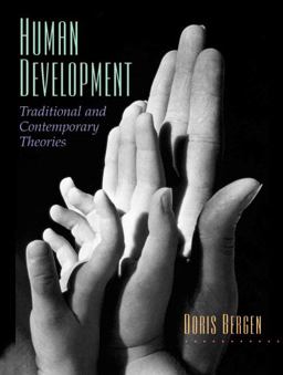 Human Development Traditional and Contemporary Theories  9780131343979 Front Cover