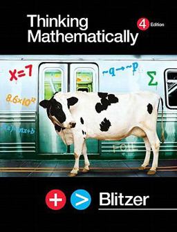 Thinking Mathematically (Pk W/Student Solutions Manual and Study Pack for Tc)
