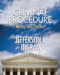 Criminal Procedure Theory and Practice 2nd 9780131352094 Front Cover