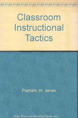 Classroom Instructional Tactics