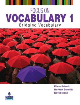 Focus on Vocabulary 1 Bridging Vocabulary 2nd 9780131376199 Front Cover