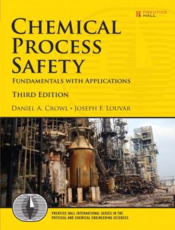Chemical Process Safety Fundamentals with Applications 3rd 9780131382268 Front Cover