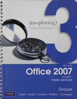 Technology in Action, Complete Version, Exploring Microsoft Office 2007 Vol. 1, and myitlab Access Card for Office 2007 Package
