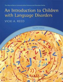 Introduction to Children with Language Disorders 4th 9780131390485 Front Cover
