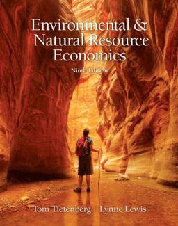 Environmental and Natural Resources Economics 9th 9780131392571 Front Cover