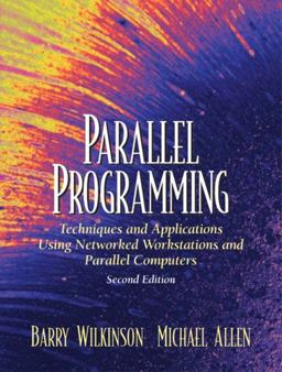 Parallel Programming Techniques and Applications Using Networked Workstations and Parallel Computers 2nd 9780131405639 Front Cover