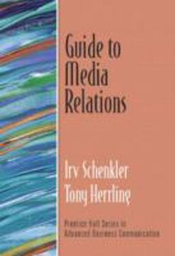 Guide to Media Relations  9780131405677 Front Cover