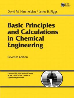 Basic Principles and Calculations in Chemical Engineering 7th 9780131406346 Front Cover