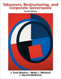 Takeovers, Restructuring, and Corporate Governance 4th 9780131407374 Front Cover