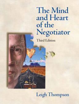 Mind and Heart of the Negotiator 3rd 9780131407381 Front Cover