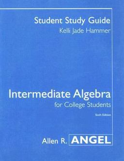 Intermediate Algebra for College Students (Student Study Guide)