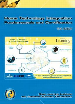 Home Technology Integration Fundamentals and Certification