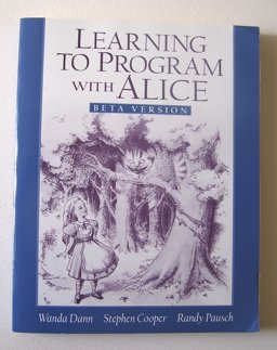 Learning to Program with Alice Beta Version  9780131424203 Front Cover