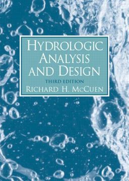 Hydrologic Analysis and Design 3rd 9780131424241 Front Cover