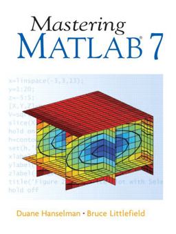 Mastering MATLAB 7  9780131430181 Front Cover
