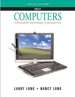 Computers Information Technology in Perspective 12th 9780131432246 Front Cover