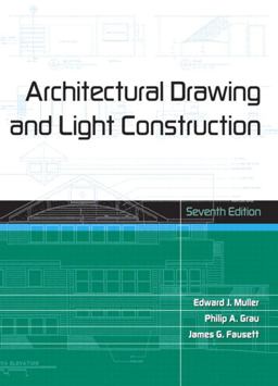 Architectural Drawing and Light Construction 7th 9780131433847 Front Cover