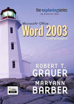 Exploring Microsoft Word 2003 Comprehensive