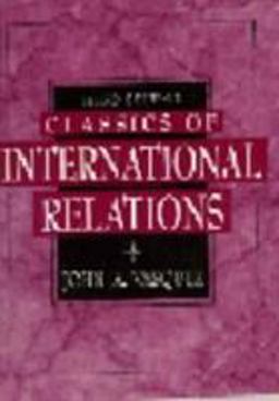 Classics of International Relations 3rd 9780131466487 Front Cover