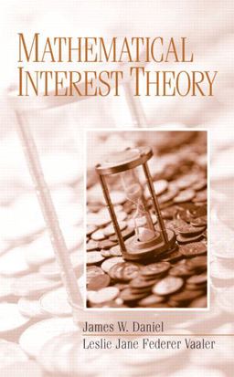 Mathematical Interest Theory  9780131472853 Front Cover