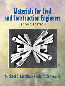 Materials for Civil and Construction Engineers Materials for Civil and Construction Engineers