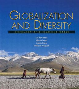 Globalization and Diversity Geography of a Changing World  9780131477391 Front Cover