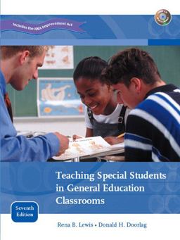 Teaching Special Students in General Education Classrooms Teaching Special Students in General Education Classrooms