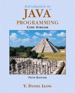 Introduction to Java Programming, Core