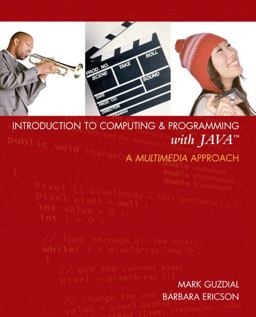 Introduction to Computing and Programming with Java A Multimedia Approach  9780131496989 Front Cover