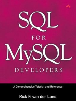 SQL for MySQL Developers A Comprehensive Tutorial and Reference  9780131497351 Front Cover