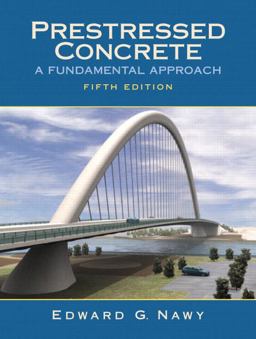 Prestressed Concrete A Fundamental Approach 5th 9780131497597 Front Cover