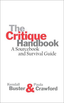 Critique Handbook A Sourcebook and Survival Guide  9780131505445 Front Cover