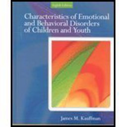 Characteristics of Emotional and Behavioral Disorders of Children and Youth